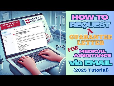 How to Request a Guarantee Letter for Medical Assistance via Email (2025 Tutorial)