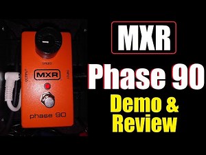 MXR Phase 90 Pedal - Review & Demo - EVH Eruption Sound!