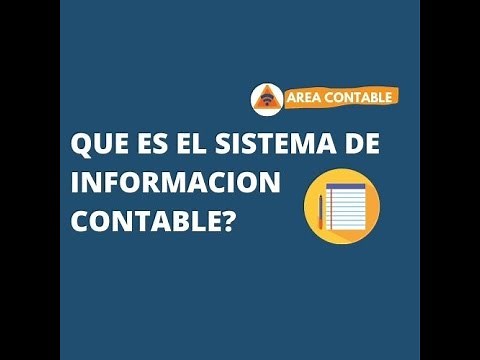 SISTEMA- SISTEMA DE INFORMACION- SISTEMA DE INFORMACION CONTABLE