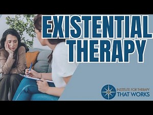Existential Psychotherapy