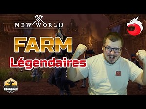 NEW WORLD: farm les légendaires !