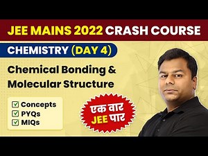 JEE Mains 2022 | Chemical Bonding & Molecular Structure One Shot| Concept & PYQs | JEE Crash Course