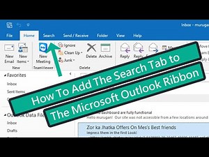 How To Add The Search Tab to the Microsoft Outlook Ribbon [Tutorial]
