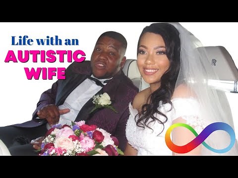 Life With an Autistic Wife | My Experience Being Married To An AUTISTIC Woman