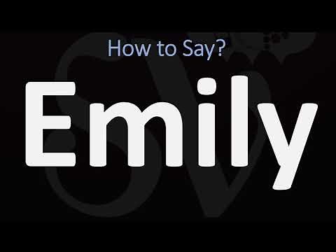 How to Pronounce Emily? (CORRECTLY)