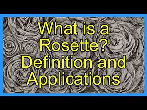 What is a Rosette? Definition and Applications