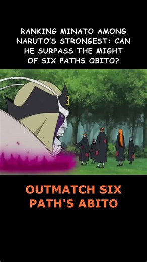 Ranking Minato among Naruto’s strongest: Can he surpass the might of Six Paths Obito?