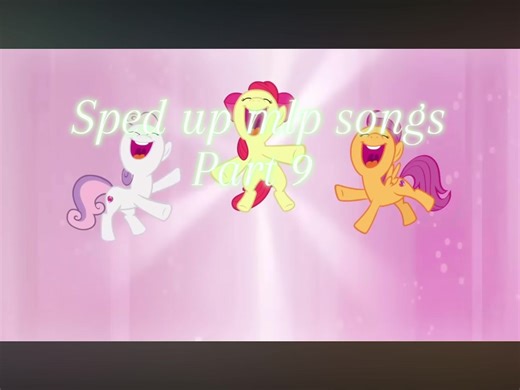 Sped up mlp songs part 9 #mlp #mlpeg #mlpcutiemarkcrusaders