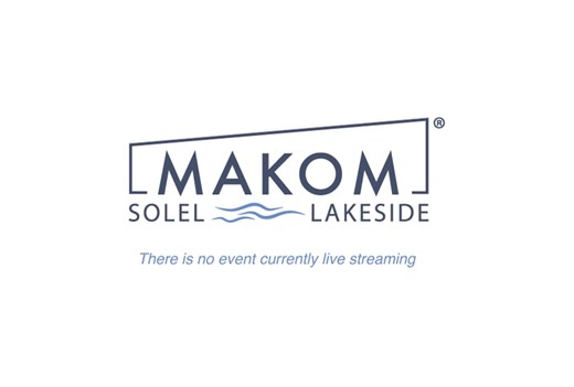 Welcome to Makom Solel Lakeside Live Stream