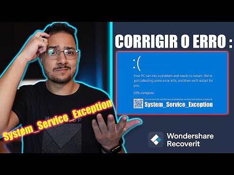 Como corrigir TELA AZUL do Windows? Erro "System Service Exception" | Wondershare Recoverit
