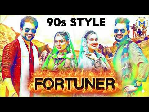 FORTUNER Haryanvi 90s Style Song | Fortuner 90s Trend Song Song