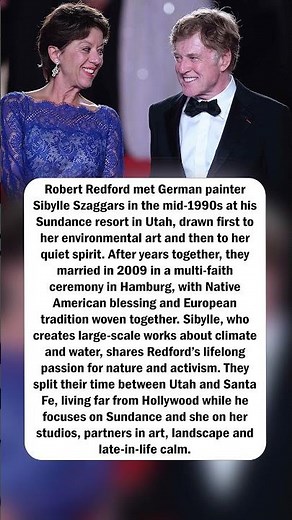 Robert Redford & Sibylle Szaggars’ Art-and-Nature Love Story