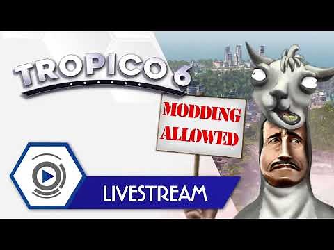 Tropico 6 Modding Stream with Realmforge