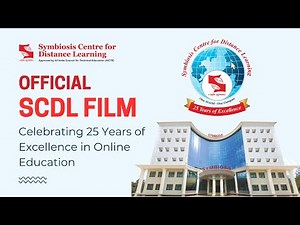 SCDL Official Film - Journey of 25 Years of Excellence | Symbiosis Centre for Distance Learning