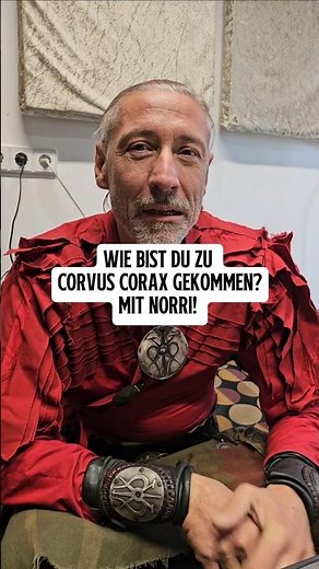 Norri is with Corvus Corax. He's been with the band for 25 years. How did he join? What's your fa...