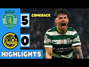 Comeback - Sporting Lisbon vs Bodo Glimt 5-0 | All Goals & Highlights UEFA Champions League