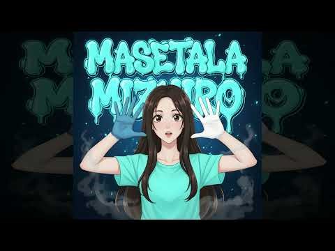 MASETALA MIZUIRO FUNK (8D)
