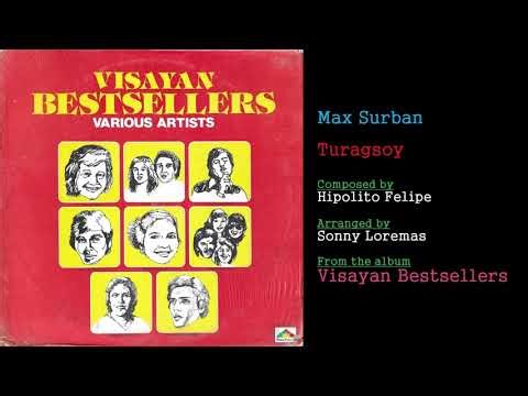 Max Surban - Turagsoy (Hiligaynon/Ilonggo)