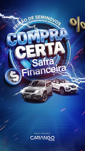 O Feirão Compra Certa Safra Financeira é a maior reunião de seminovos de Maceió em 2026.