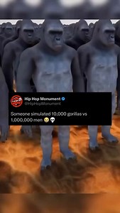 Someone made a simulation of 10,000 gorillas vs 1,000,000 men 😭💀 Who do y’all think would win⁉️ | Hip Hop Monument