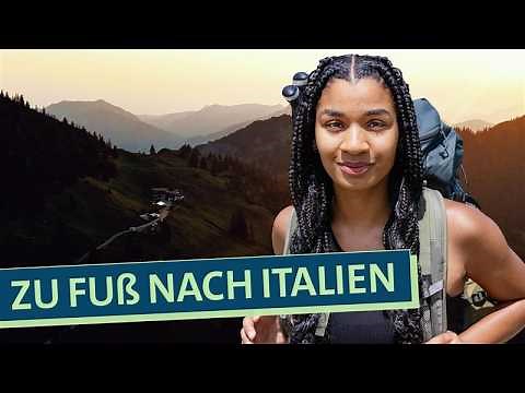Günstiger Abenteuer Urlaub in den Alpen: Kann ich von Bayern bis nach Italien wandern?