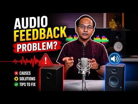 Audio Feedback Problem? 🔊 Fix It in 2 Minutes! (No More Screeching | ਆਡੀਓ ਫੀਡਬੈਕ ਸਮੱਸਿਆ?