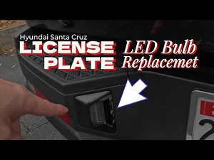 Hyundai Santa Cruz LED License Plate Lights - How to Remove Housing and Replace Bulb - DIY