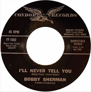 Bobby Sherman - I'll Never Tell You