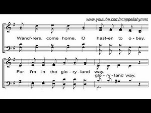 The Gloryland Way - A Cappella Hymn