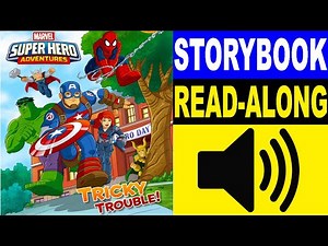 Marvel Super Hero Adventures Read Along Story book 📖 Story Books for Kids 📚 Trickey Trouble