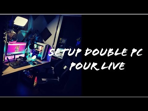 Comment faire un setup double pc avec elgato streaming en 2021