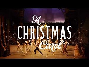 Trailer | Northern Ballet | A Christmas Carol | Norwich Theatre