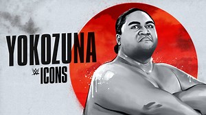 WWE Icons - S1 | E1: Yokozuna