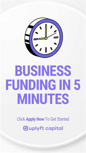 Get Business Funding In 5 Minutes With Our Easy Application. No Hassle & No Credit Impact To Pre-Qualify. | Uplyft Capital