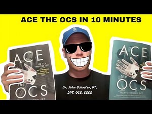Ace The Orthopedic Clinical Specialist (OCS) Exam in 10 Minutes