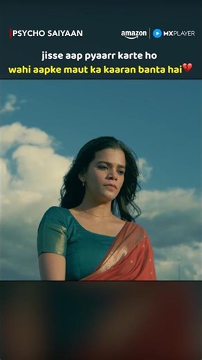 Watch Psycho Saiyaan On Amazon MX Player | MX Player New Webseries #amazonmxplayer