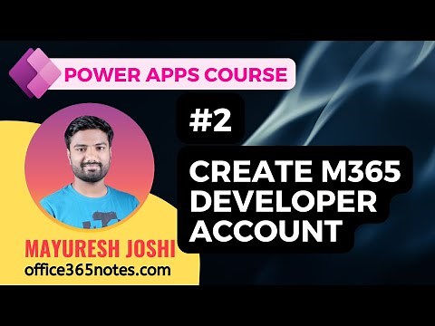 2. How to Create Microsoft 365 Developer Account | Power Apps Course