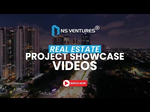 Premium Real Estate Project Showcase Video | Aerial + Interior + Lifestyle + Walkthrough|NS Ventures