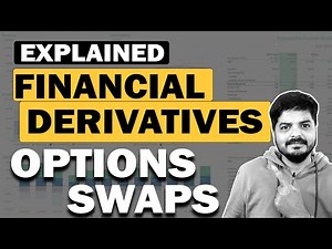 Explained - Financial Derivatives - OPTIONS| HEDGING | SWAPS