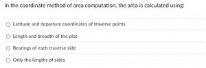 In the coordinate method of area computation, the area is calcu... | Filo