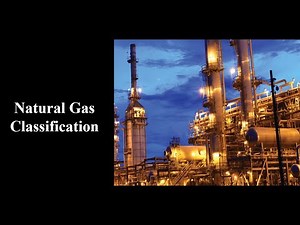 Natural Gas classification تصنيف الغاز الطبيعي
