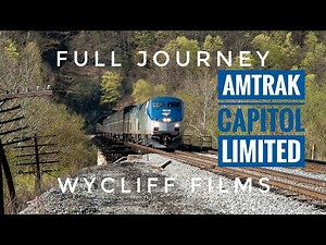 The Capitol Limited - Amtrak | Full Journey | No Talking