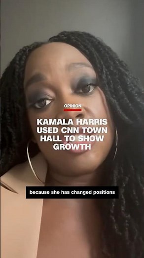Kamala Harris used CNN town hall to show growth
