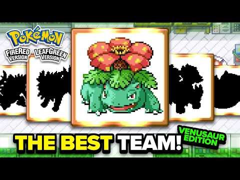 The BEST VENUSAUR Team in Pokemon FireRed + LeafGreen