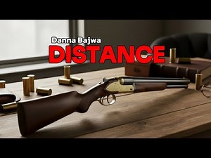 Distance (Official Video) | Danna Bajwa | Latest Punjabi Song 2025 | New Punjabi Songs 2025