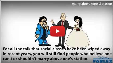 marrying above your station