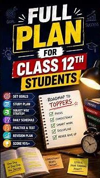 Ultimate Class 12th Preparation Strategy & Roadmap for JEE Main