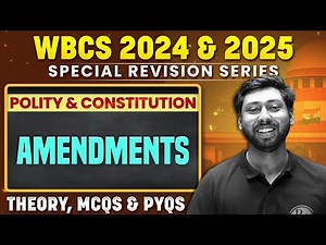 WBCS Prelims 2024 Polity | Amendments | WBCS 2024 Polity & Constitution