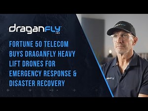 Fortune 50 Telecom Buys Draganfly Heavy Lift Drones for Emergency Response & Disaster Recovery