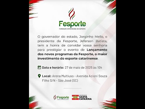 LANÇAMENTO DOS PROGRAMAS DA FESPORTE, O MAIOR INVESTIMENTO NO ESPORTE CATARINENSE